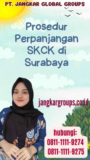 Prosedur Perpanjangan SKCK di Surabaya