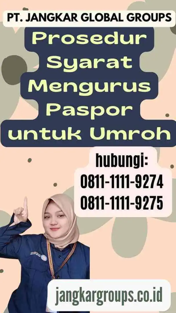 Prosedur Syarat Mengurus Paspor untuk Umroh