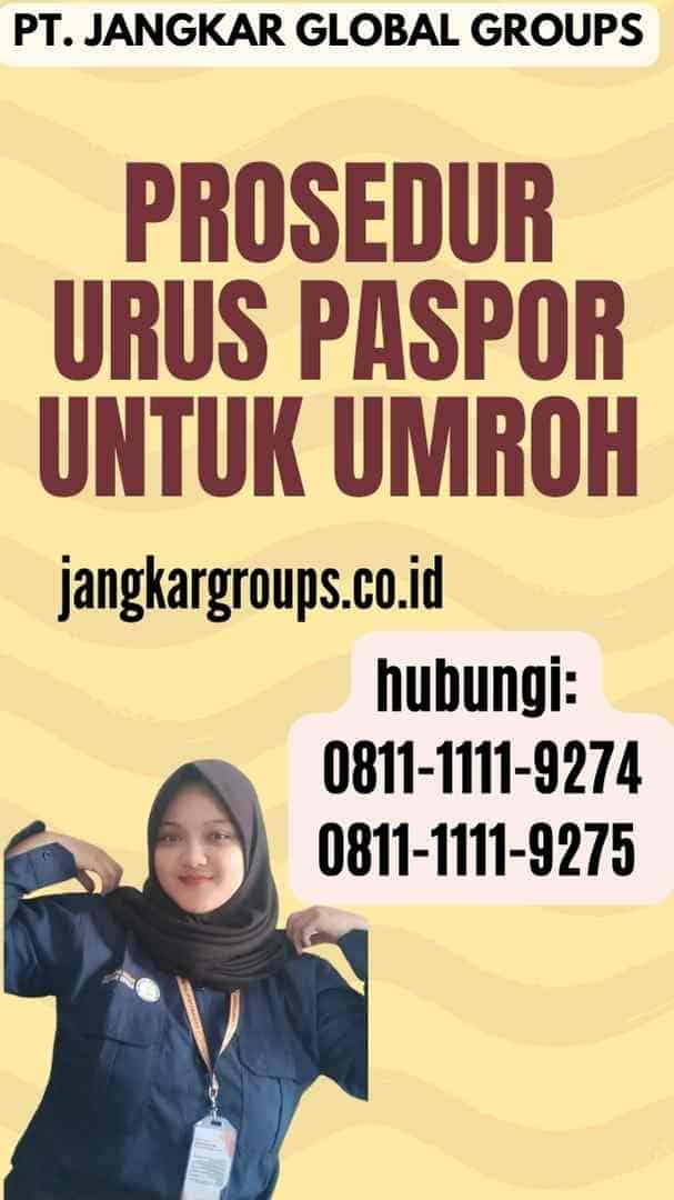 Prosedur Urus Paspor Untuk Umroh