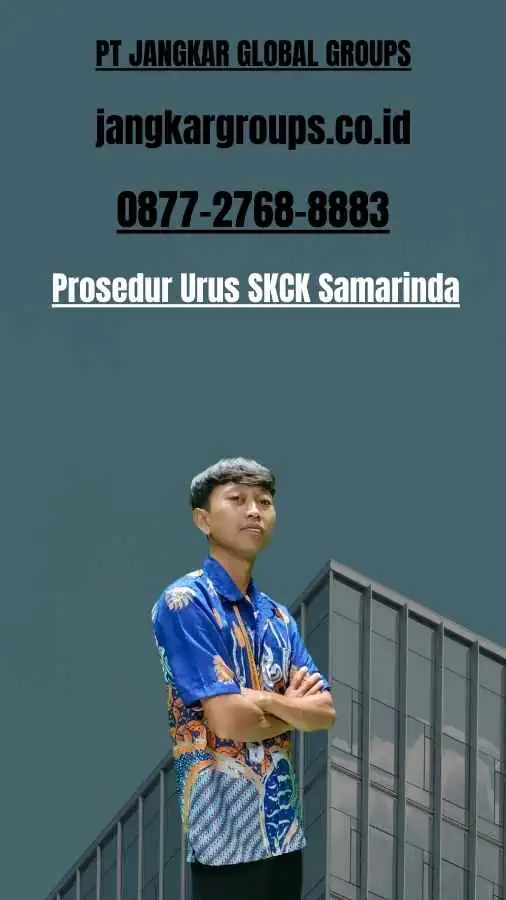 Prosedur Urus SKCK Samarinda