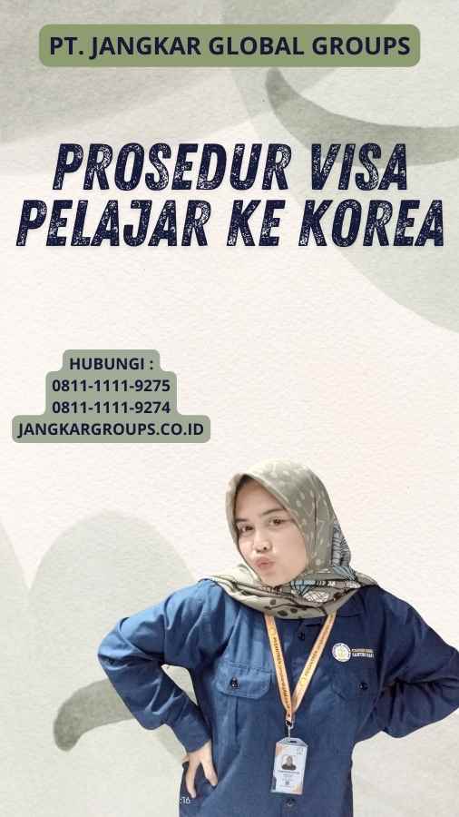 Prosedur Visa Pelajar Ke Korea