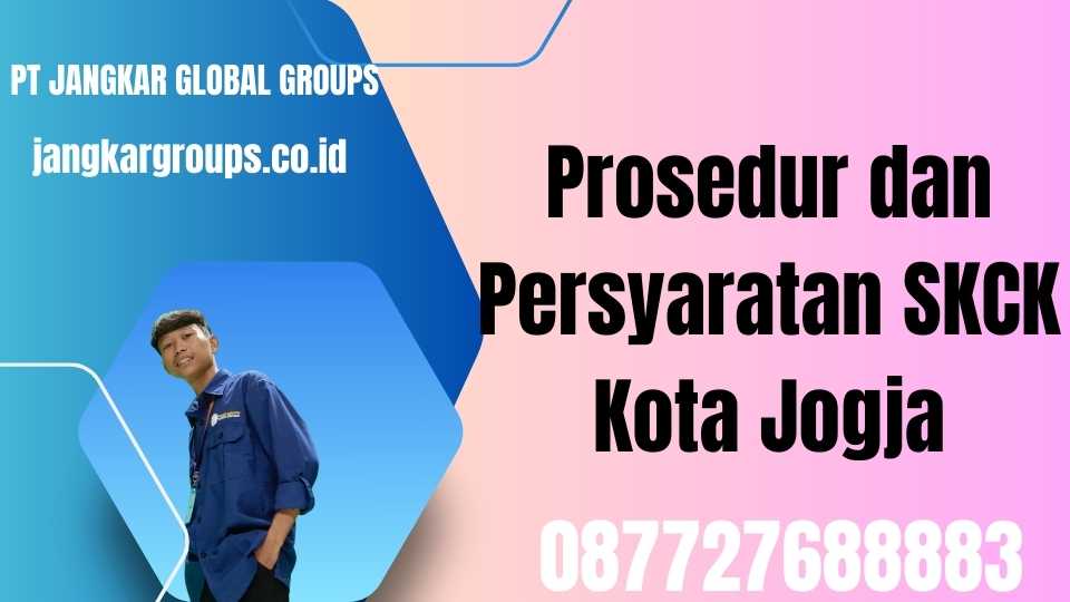 Prosedur dan Persyaratan SKCK Kota Jogja