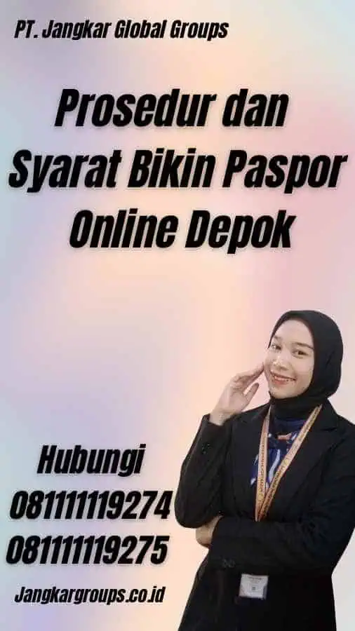 Prosedur dan Syarat Bikin Paspor Online Depok