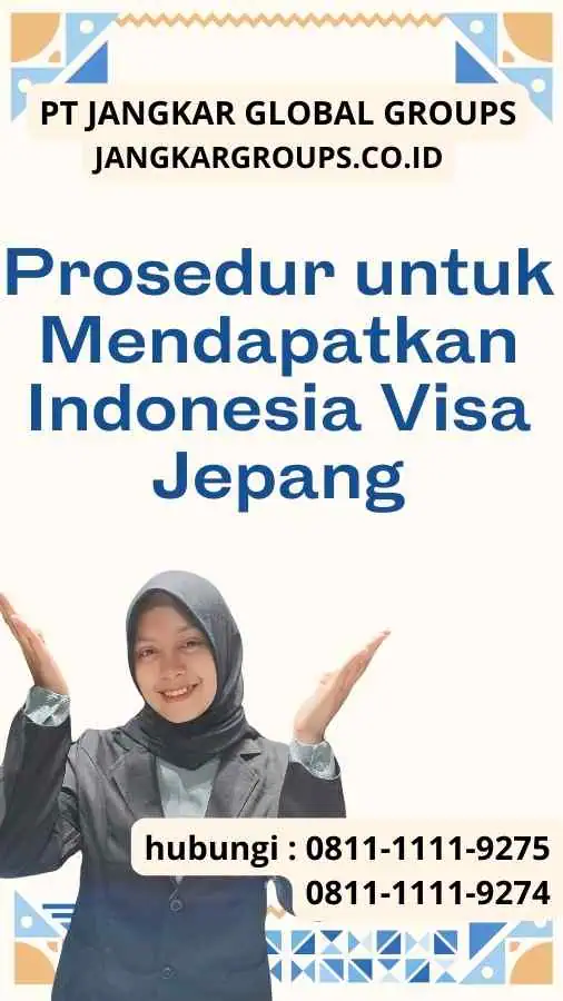 Prosedur untuk Mendapatkan Indonesia Visa Jepang