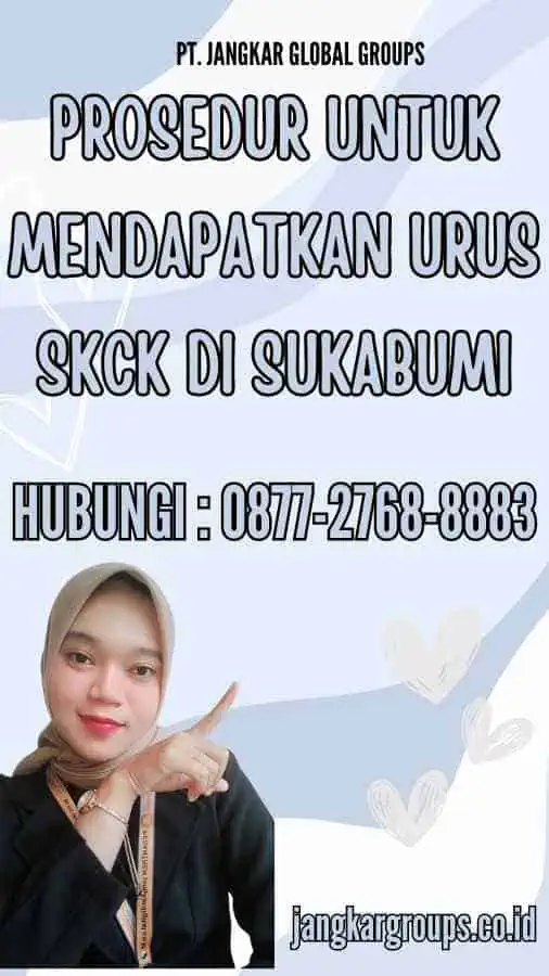 Prosedur untuk mendapatkan Urus SKCK di Sukabumi