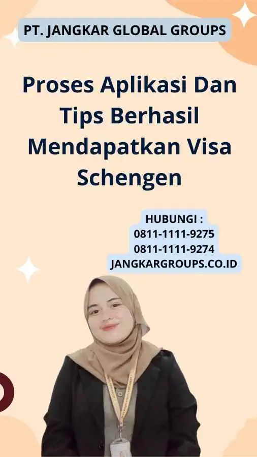 Proses Aplikasi Dan Tips Berhasil Mendapatkan Visa Schengen