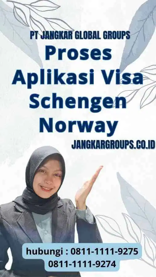 Proses Aplikasi Visa Schengen Norway