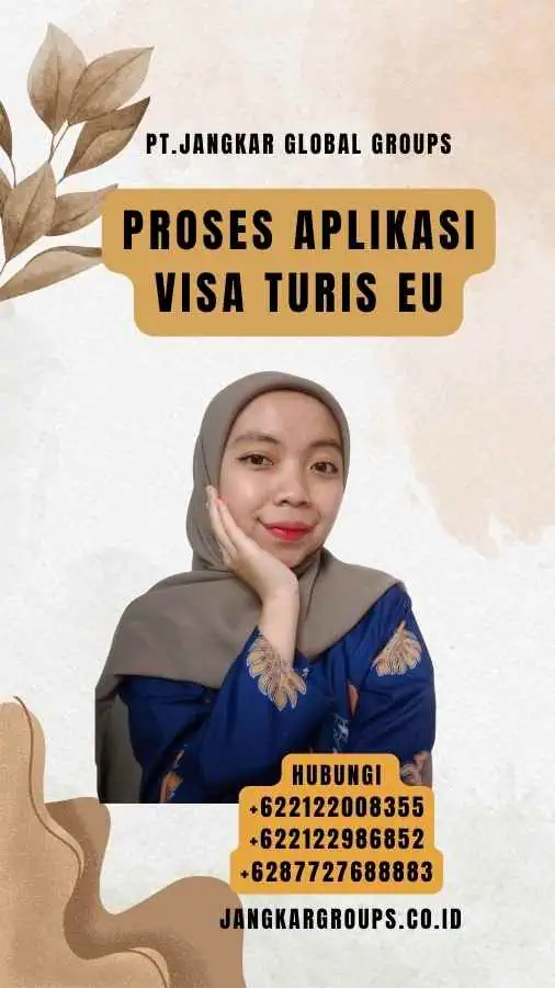 Proses Aplikasi Visa Turis EU