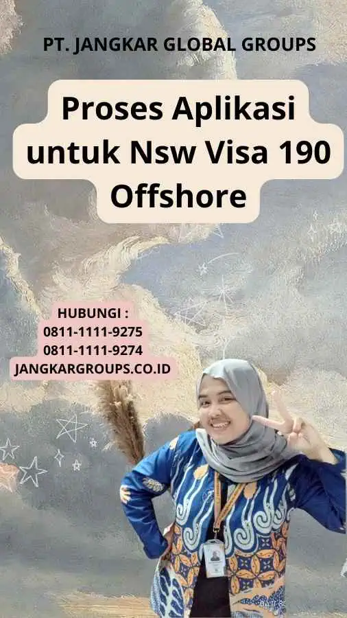 Proses Aplikasi untuk Nsw Visa 190 Offshore