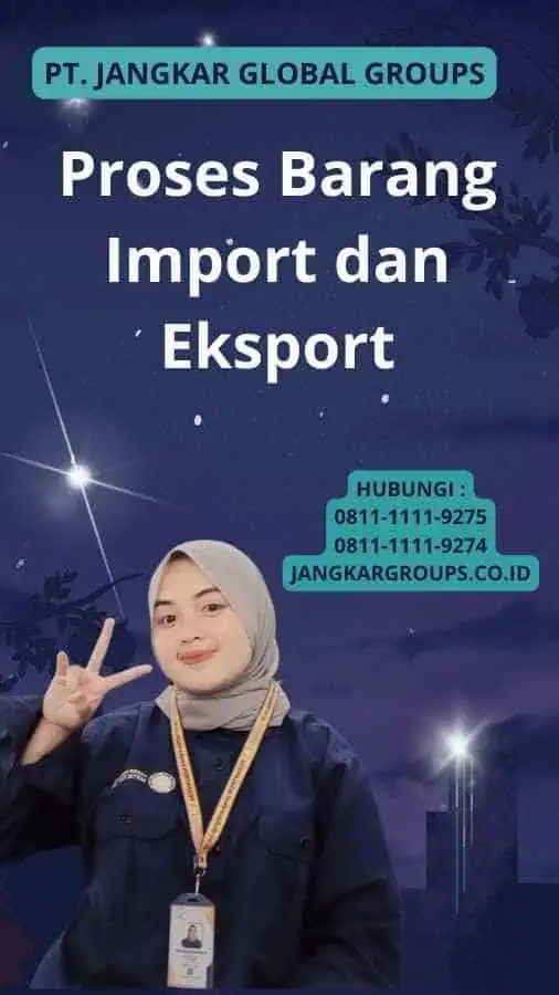 Proses Barang Import dan Eksport