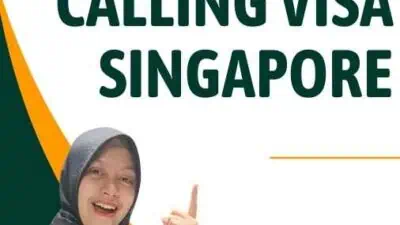 Proses Calling Visa Singapore Proses Calling Visa Singapore