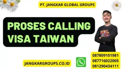 Proses Calling Visa Taiwan