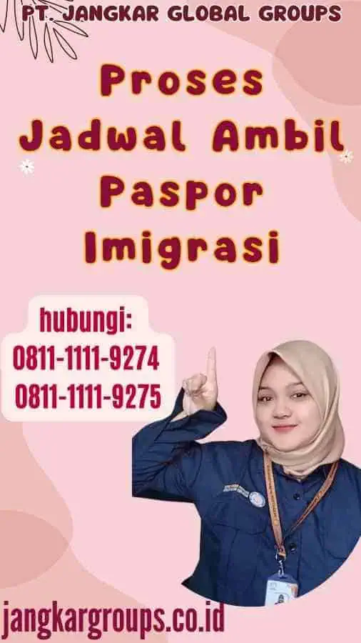 Proses Jadwal Ambil Paspor Imigrasi