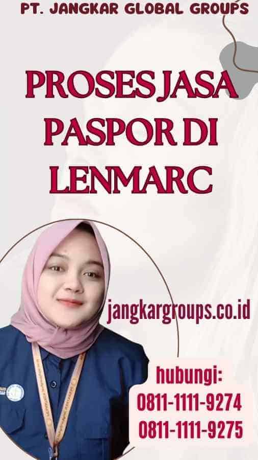 Proses Jasa Paspor Di Lenmarc