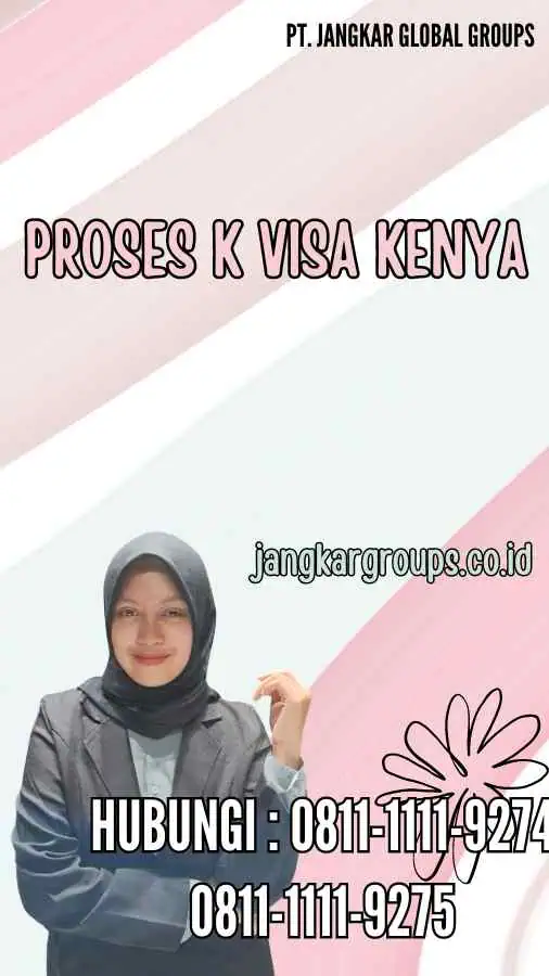 Proses K Visa Kenya