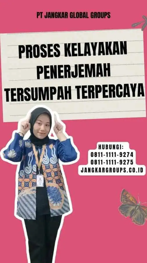 Proses Kelayakan Penerjemah Tersumpah Terpercaya