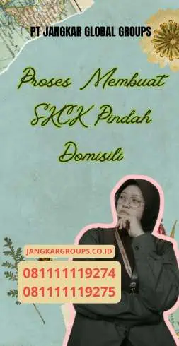 Proses Membuat SKCK Pindah Domisili