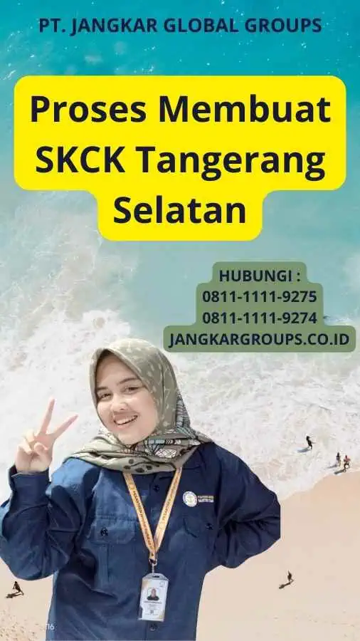 Proses Membuat SKCK Tangerang Selatan