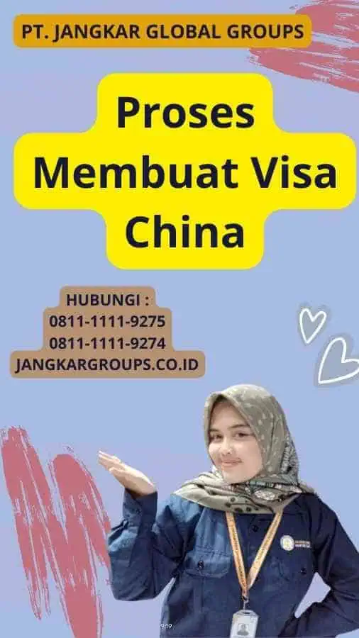 Proses Membuat Visa China