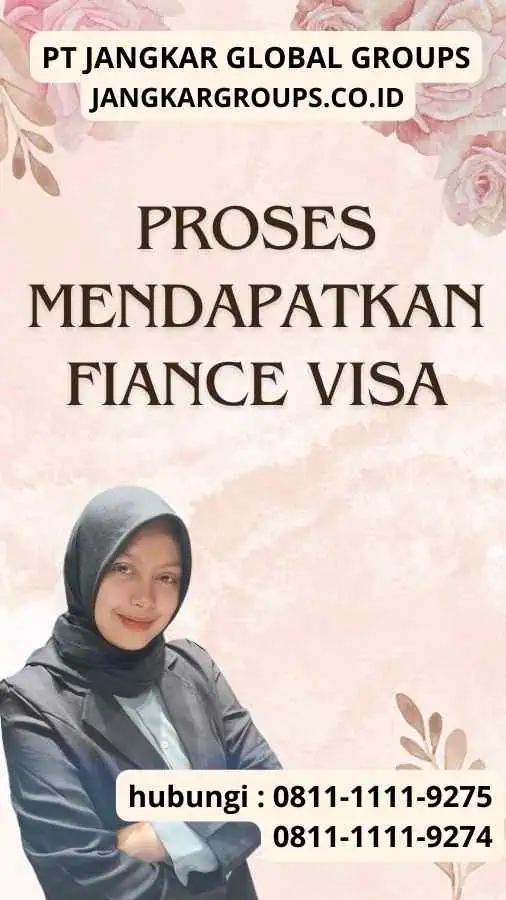 Proses Mendapatkan Fiance Visaa