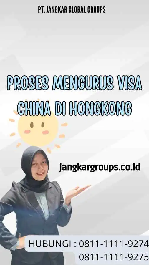 Proses Mengurus Visa China di Hongkong