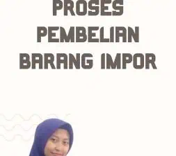 Proses Pembelian Barang Impor