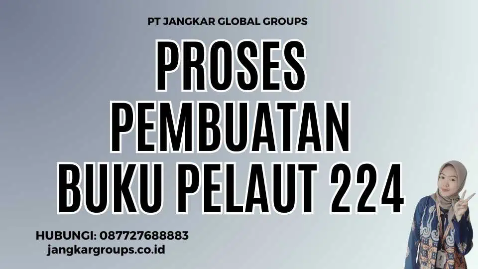 Proses Pembuatan Buku Pelaut 224