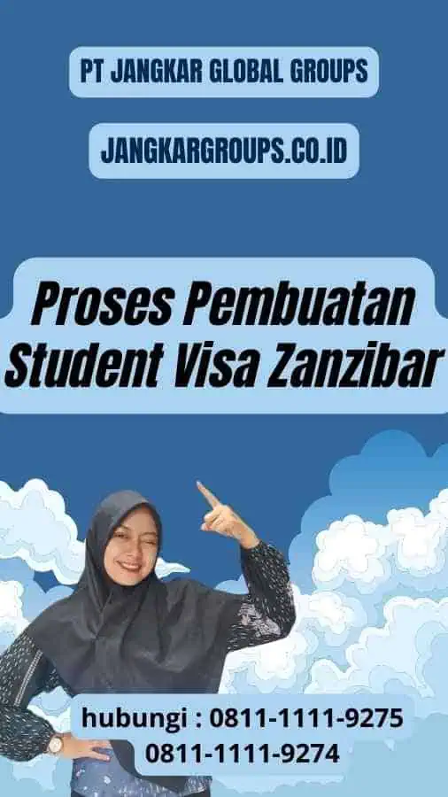 Proses Pembuatan Student Visa Zanzibar