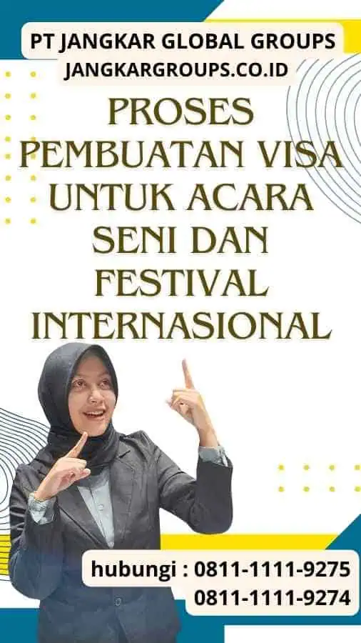 Proses Pembuatan Visa Untuk Acara Seni dan Festival Internasional