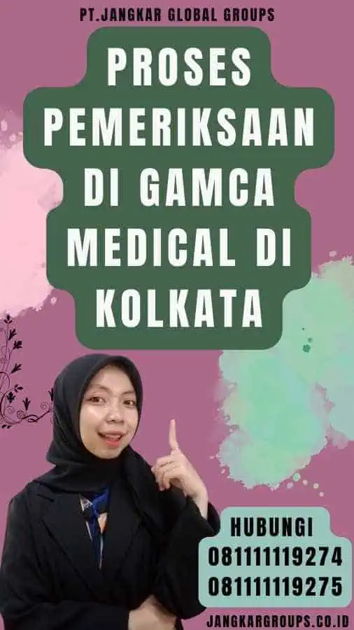 Proses Pemeriksaan di Gamca Medical di Kolkata