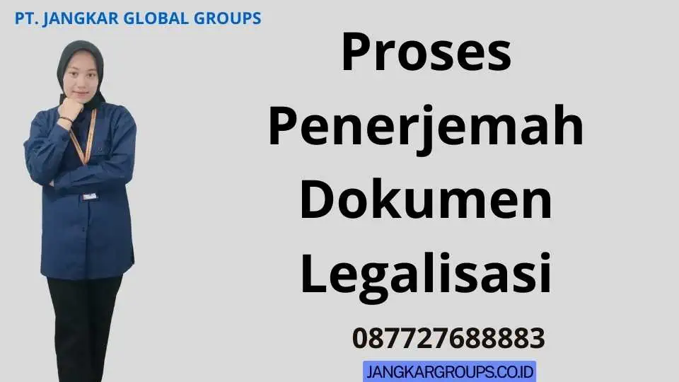 Proses Penerjemah Dokumen Legalisasi