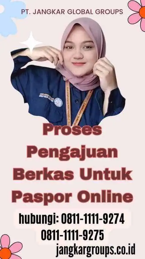 Proses Pengajuan Berkas Untuk Paspor Online