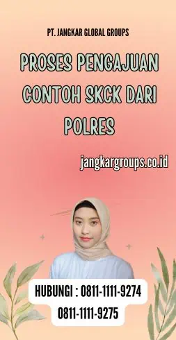 Proses Pengajuan Contoh SKCK Dari Polres