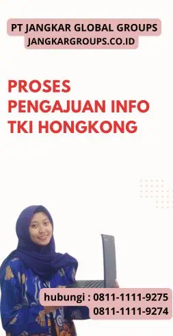 Proses Pengajuan Info TKI Hongkong