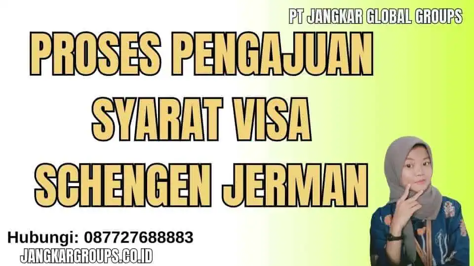 Proses Pengajuan Syarat Visa Schengen Jerman