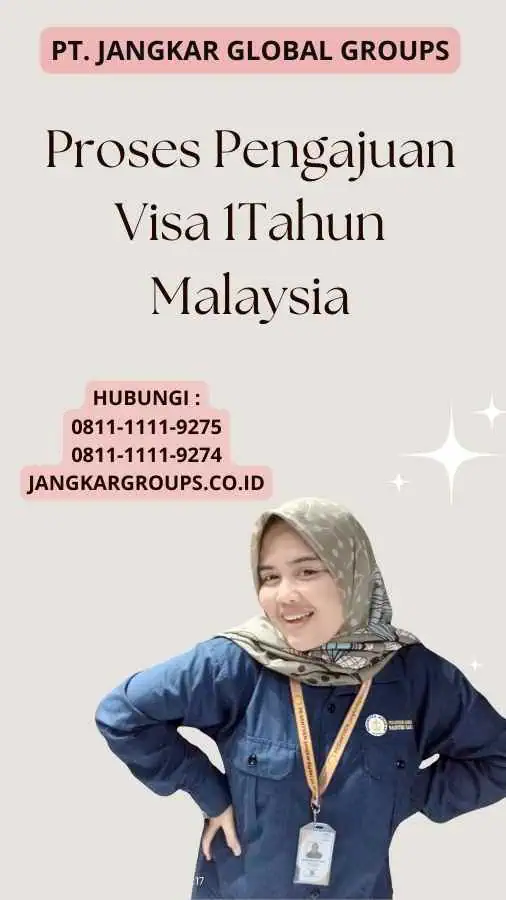 Proses Pengajuan Visa 1Tahun Malaysia