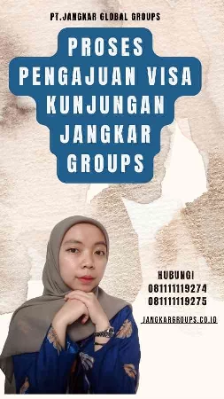 Proses Pengajuan Visa Kunjungan Jangkar Groups