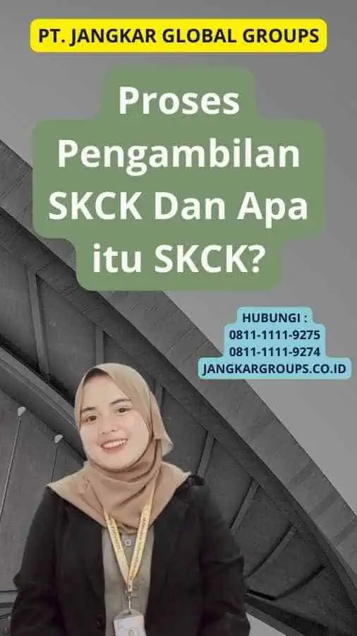 Proses Pengambilan SKCK Dan Apa itu SKCK?