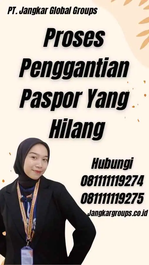 Proses Penggantian Paspor Yang Hilang