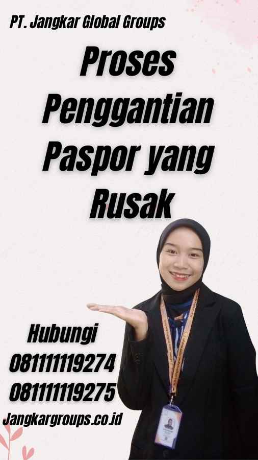 Proses Penggantian Paspor yang Rusak