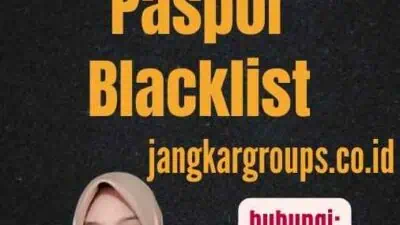 Proses Penghapusan Paspor Blacklist