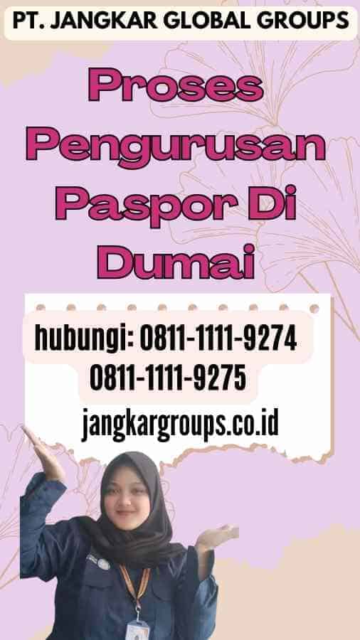 Proses Pengurusan Paspor Di Dumai