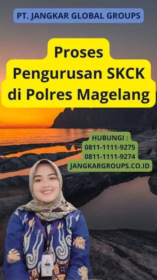 Proses Pengurusan SKCK di Polres Magelang