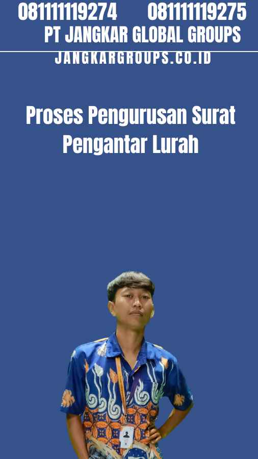 Proses Pengurusan Surat Pengantar Lurah