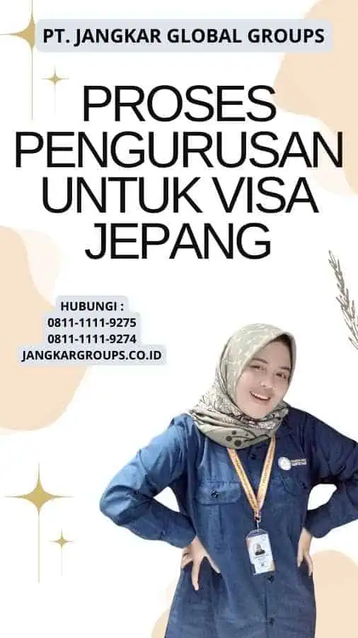 Proses Pengurusan Untuk Visa Jepang