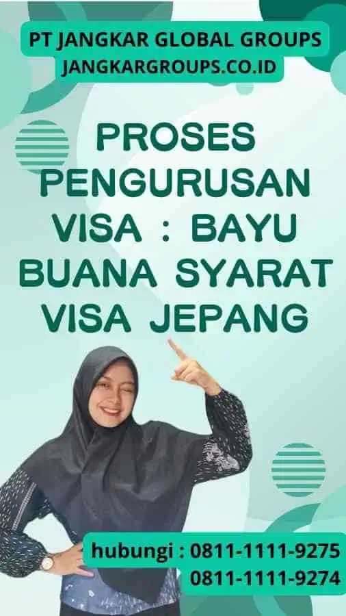 Proses Pengurusan Visa Bayu Buana Syarat Visa Jepang