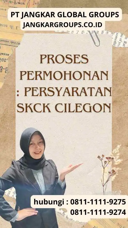 Proses Permohonan Persyaratan SKCK Cilegon