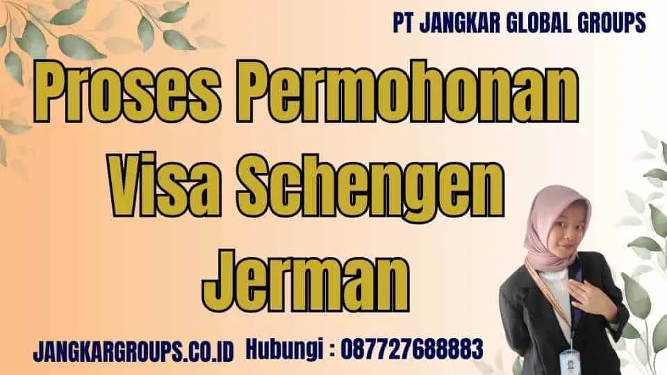 Proses Permohonan Visa Schengen Jerman