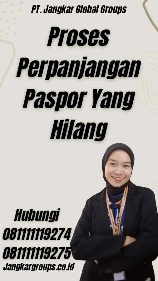 Proses Perpanjangan Paspor Yang Hilang