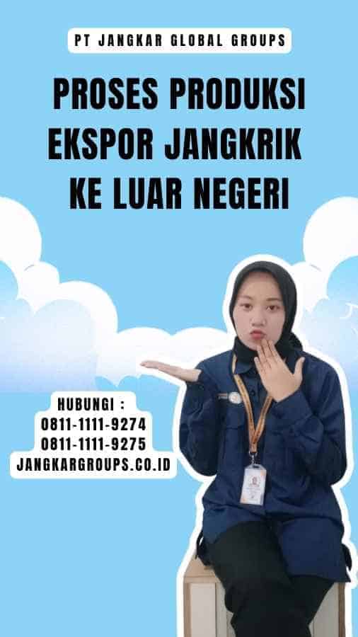 Proses Produksi Ekspor Jangkrik Ke Luar Negeri